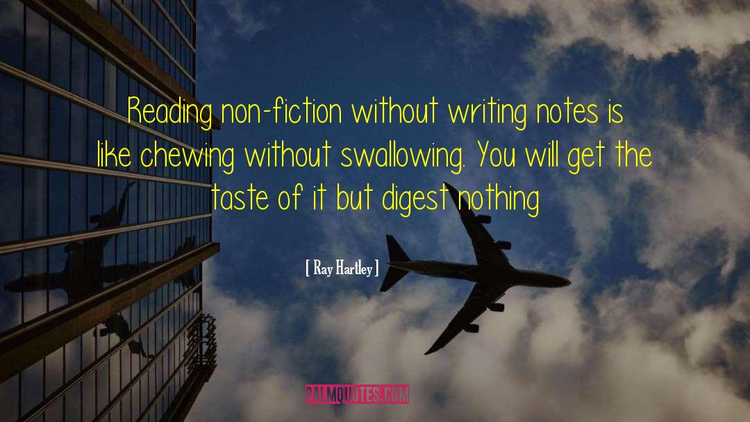 Fiction Reading quotes by Ray Hartley