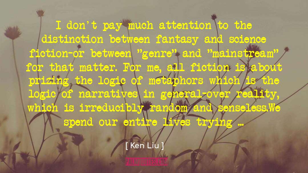 Fiction Stories quotes by Ken Liu