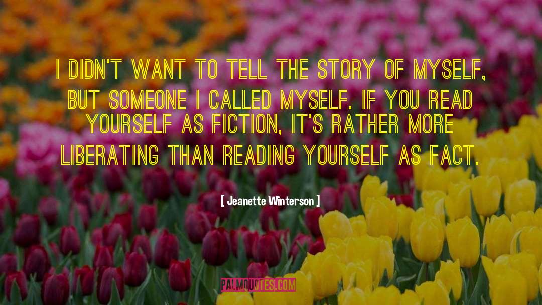 Fiction Stories quotes by Jeanette Winterson