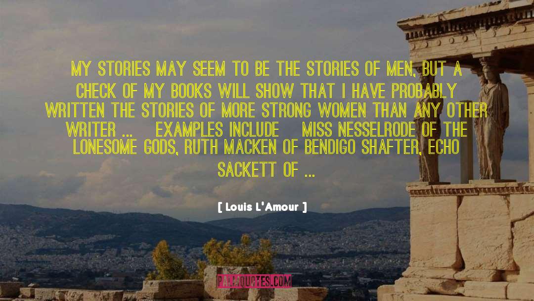 Fiction Stories quotes by Louis L'Amour