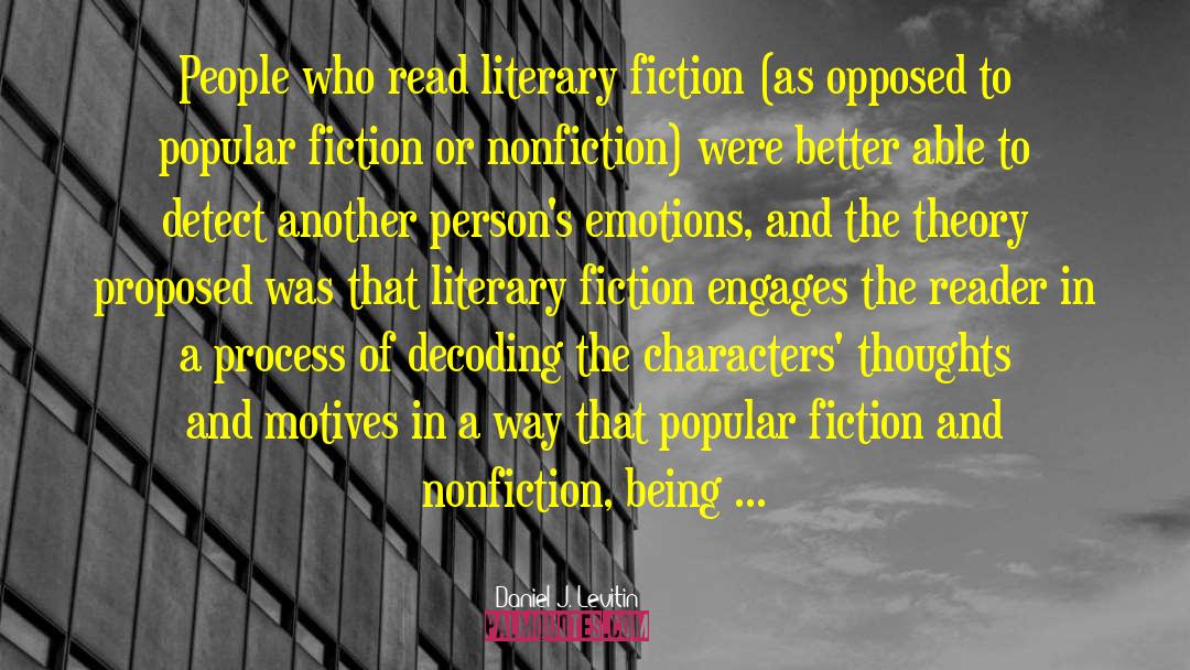 Fiction Theory quotes by Daniel J. Levitin