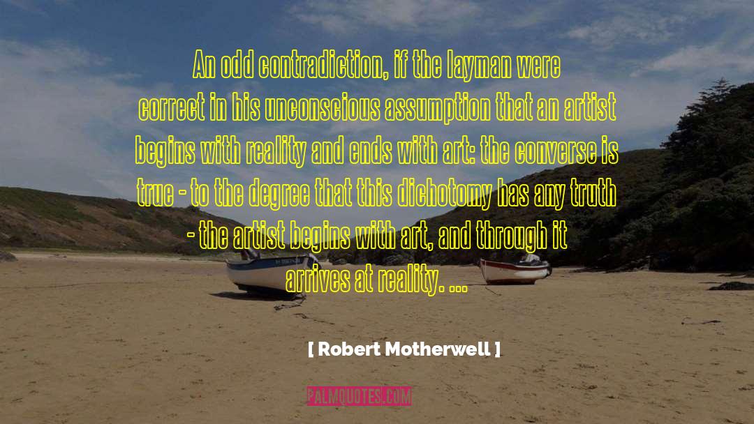 Fiction With Art And Artist quotes by Robert Motherwell