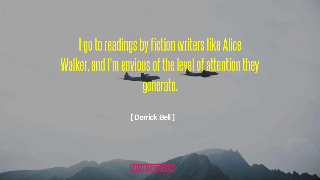Fiction Writers quotes by Derrick Bell