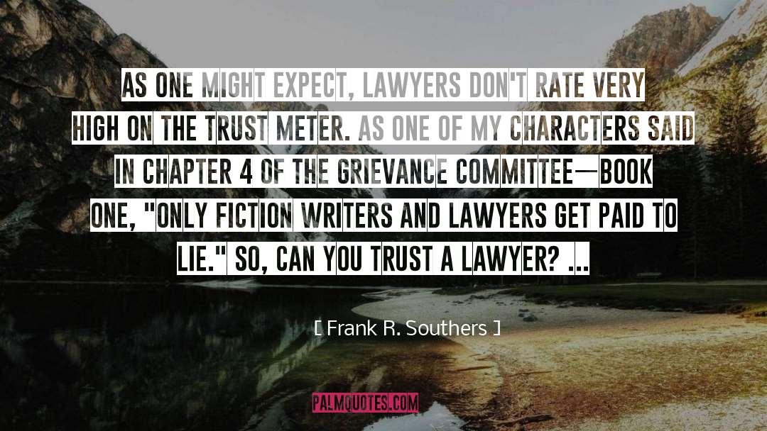 Fiction Writers quotes by Frank R. Southers