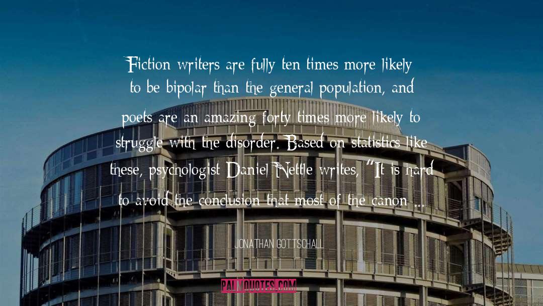 Fiction Writers quotes by Jonathan Gottschall