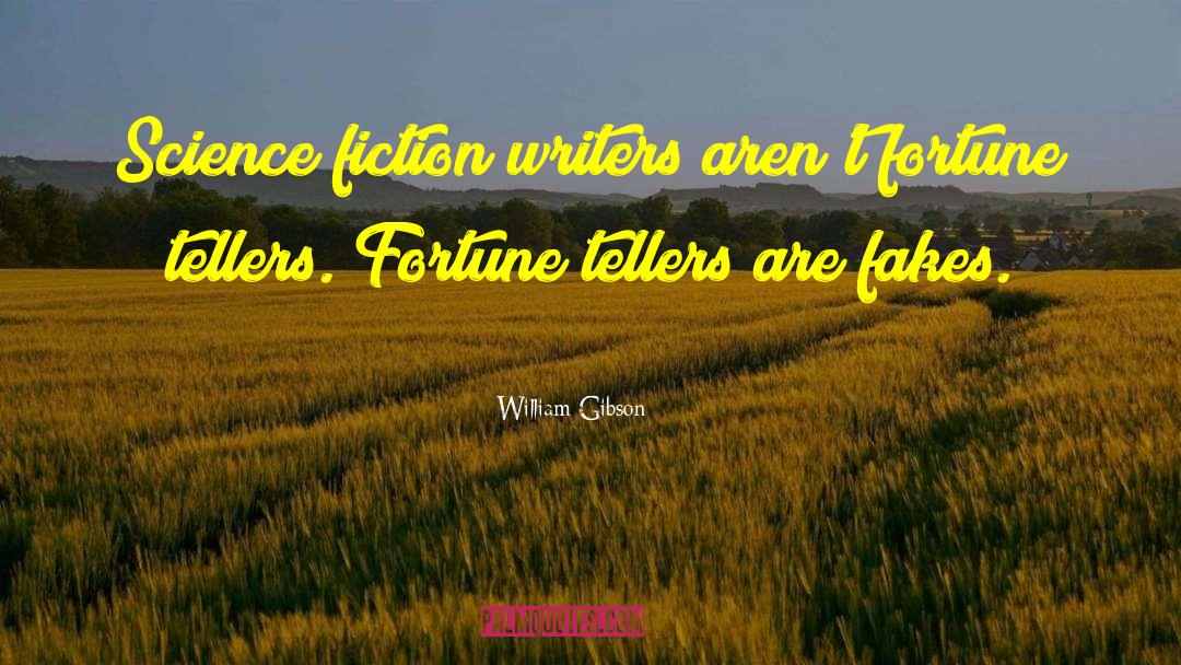 Fiction Writers quotes by William Gibson