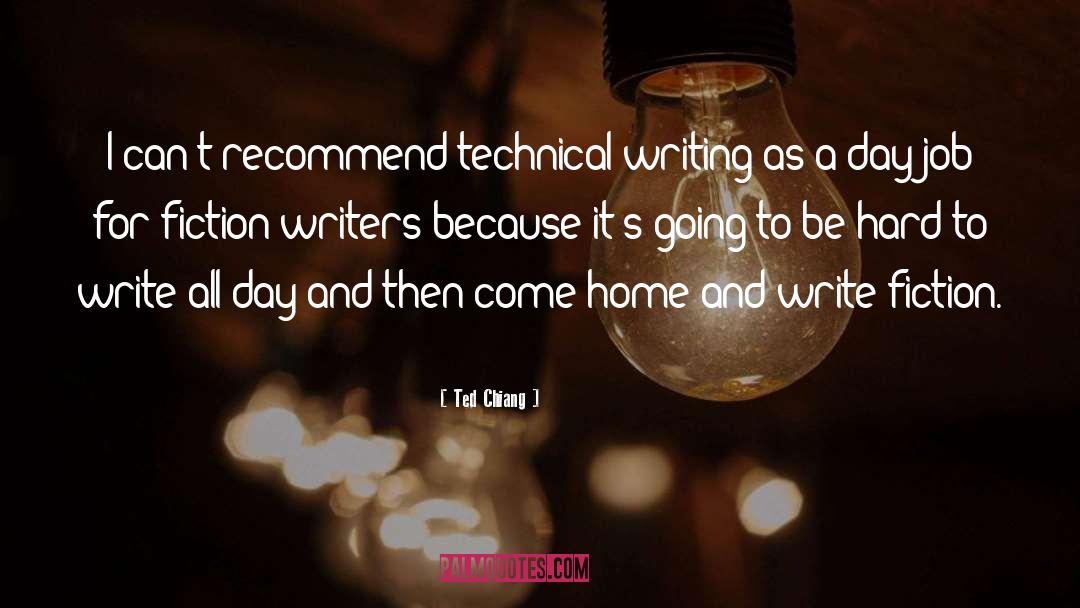 Fiction Writers quotes by Ted Chiang