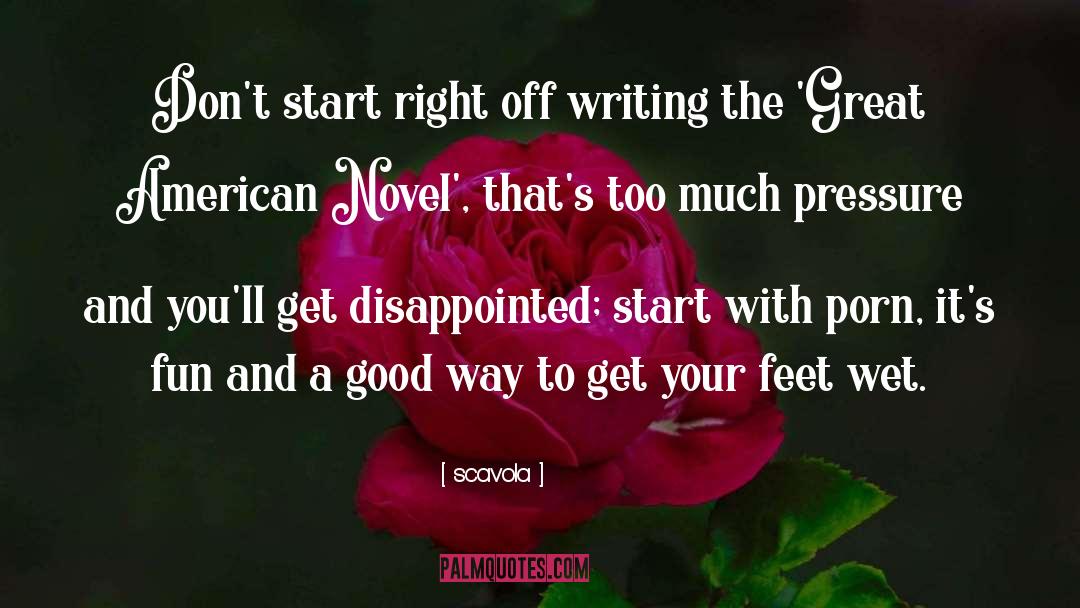 Fiction Writing Process quotes by Scavola