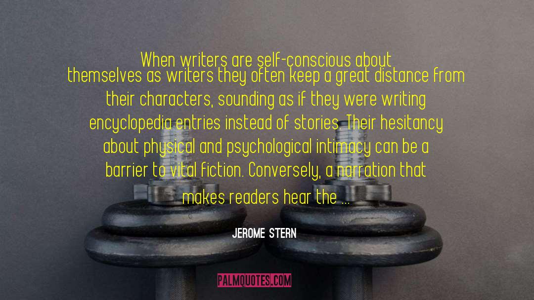 Fiction Writing Process quotes by Jerome Stern