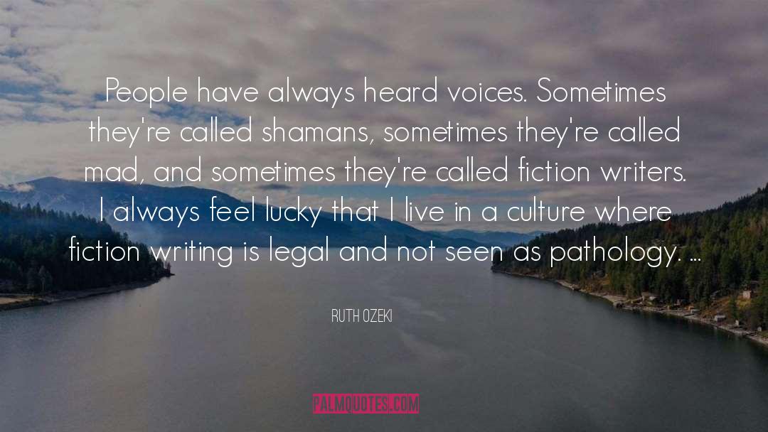 Fiction Writing quotes by Ruth Ozeki