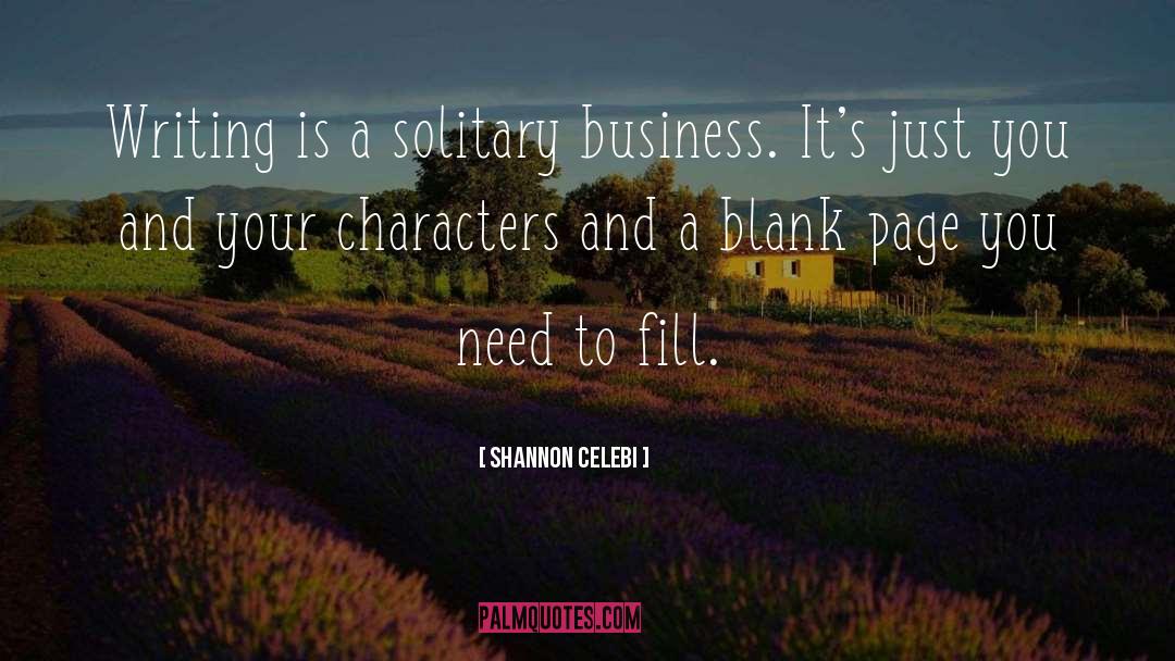 Fiction Writing quotes by Shannon Celebi