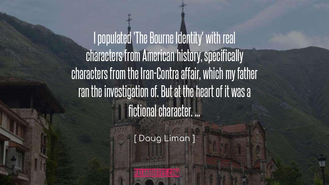 Fictional Character quotes by Doug Liman