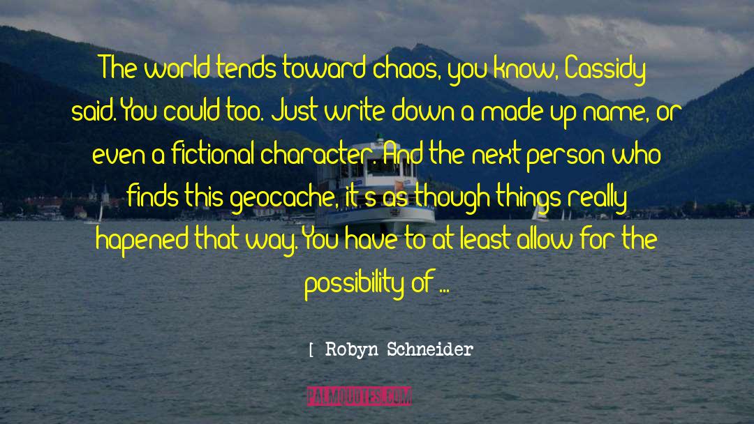 Fictional Character quotes by Robyn Schneider