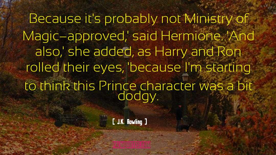 Fictional Character quotes by J.K. Rowling