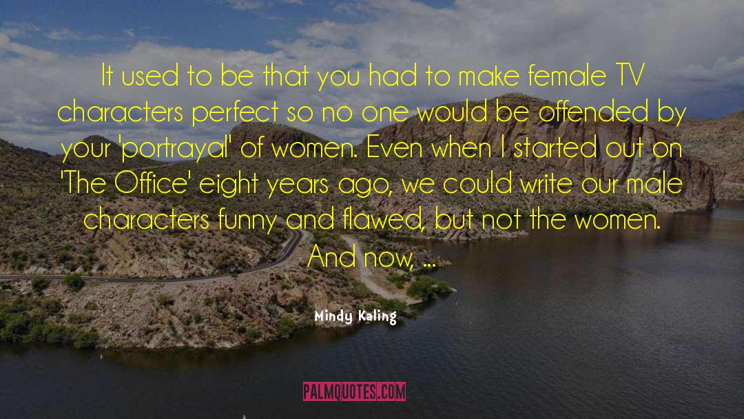Fictional Characters On Writing quotes by Mindy Kaling