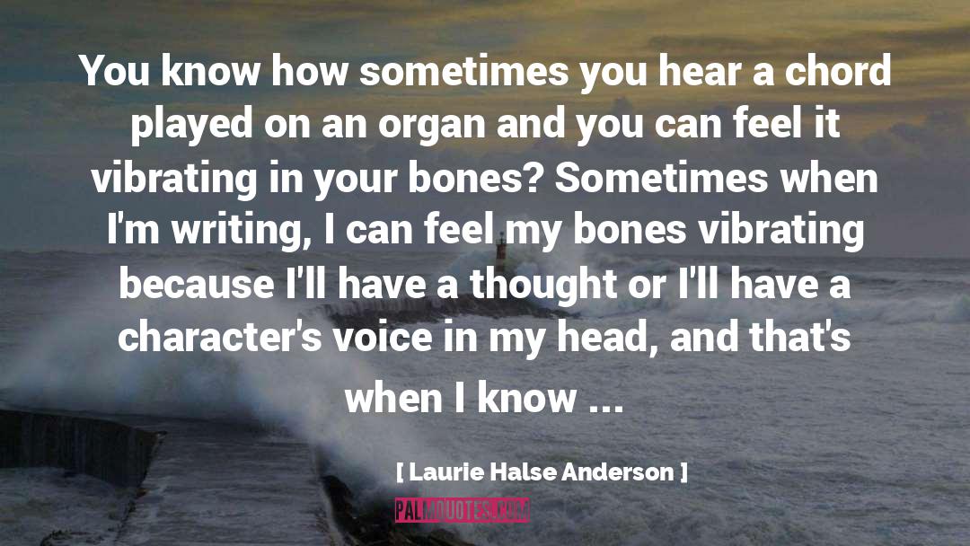 Fictional Characters On Writing quotes by Laurie Halse Anderson