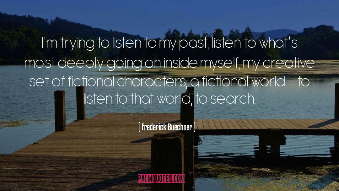 Fictional Characters quotes by Frederick Buechner