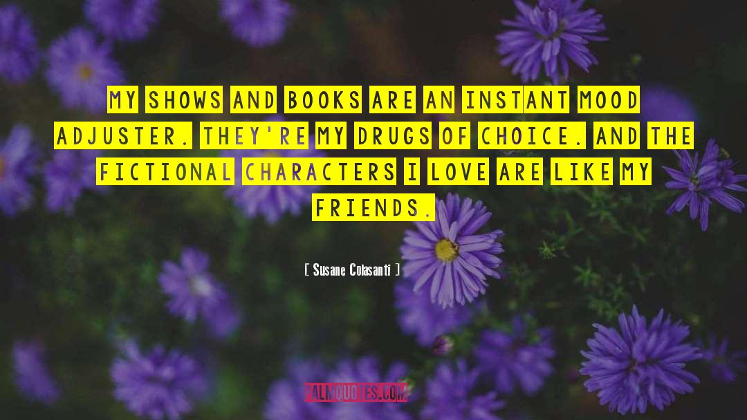 Fictional Characters quotes by Susane Colasanti