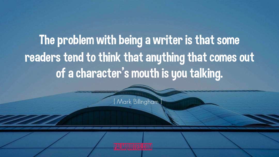 Fictional Characters quotes by Mark Billingham