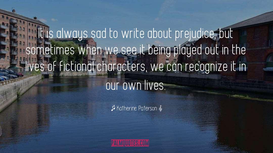 Fictional Characters quotes by Katherine Paterson
