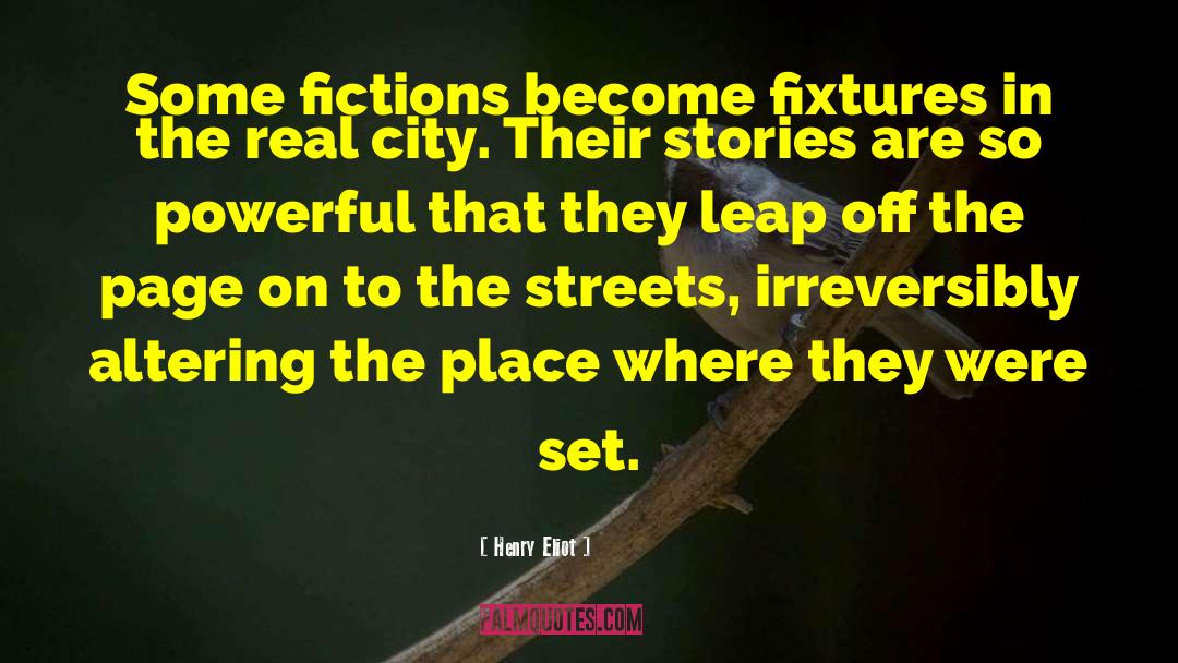 Fictional Characters quotes by Henry Eliot