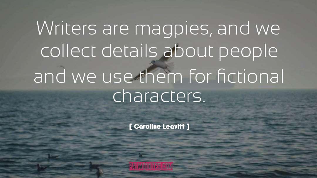 Fictional Characters quotes by Caroline Leavitt