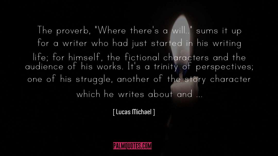 Fictional Characters quotes by Lucas Michael