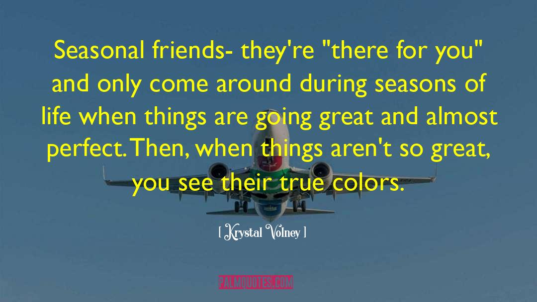 Fictional Friends quotes by Krystal Volney