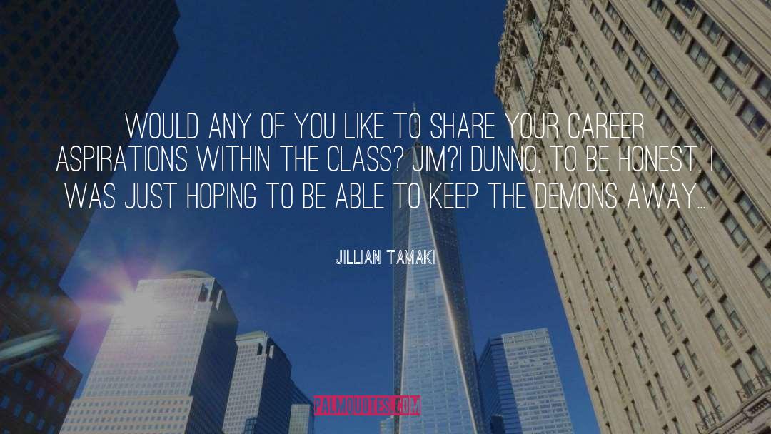 Fictional quotes by Jillian Tamaki