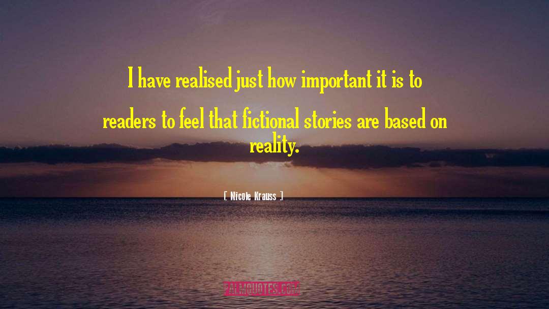 Fictional Stories quotes by Nicole Krauss