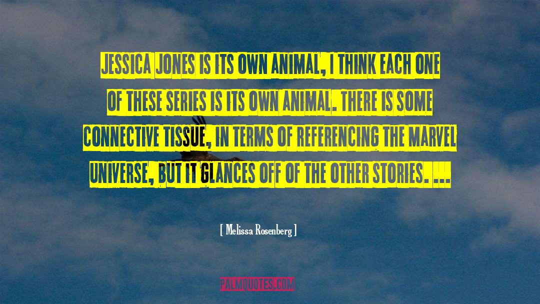 Fictional Universe quotes by Melissa Rosenberg