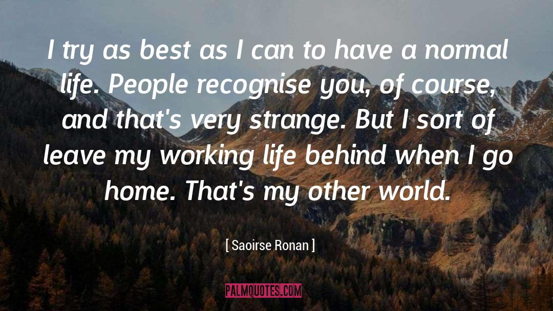 Fictional Worlds quotes by Saoirse Ronan