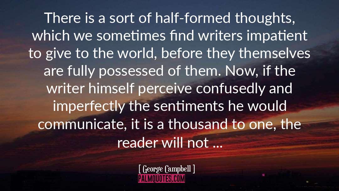 Fictional Writers quotes by George Campbell