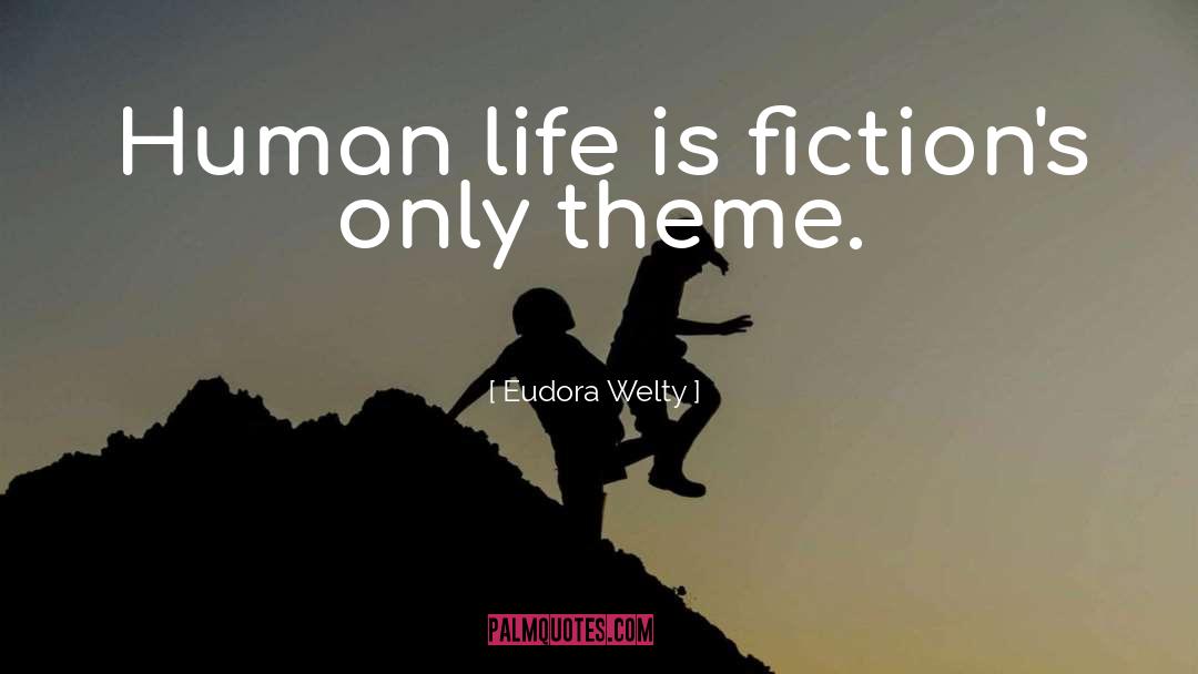 Fictions quotes by Eudora Welty