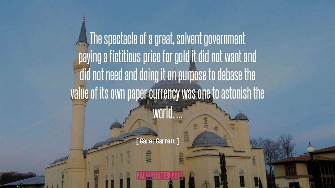 Fictitious Best quotes by Garet Garrett