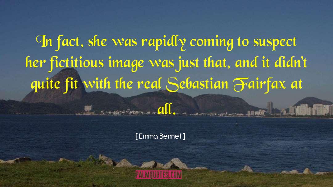 Fictitious Best quotes by Emma Bennet