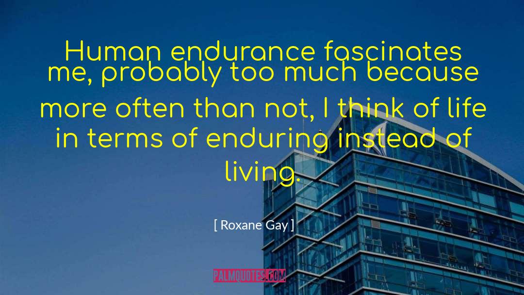 Fictitious Gay Son quotes by Roxane Gay