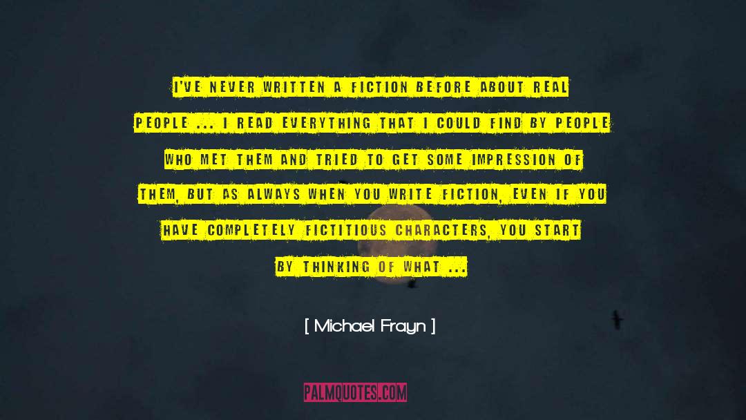 Fictitious quotes by Michael Frayn