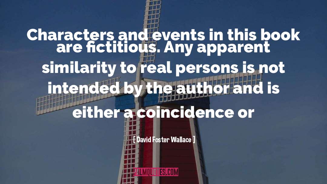 Fictitious quotes by David Foster Wallace