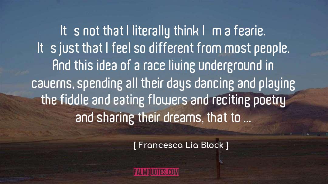 Fiddle quotes by Francesca Lia Block