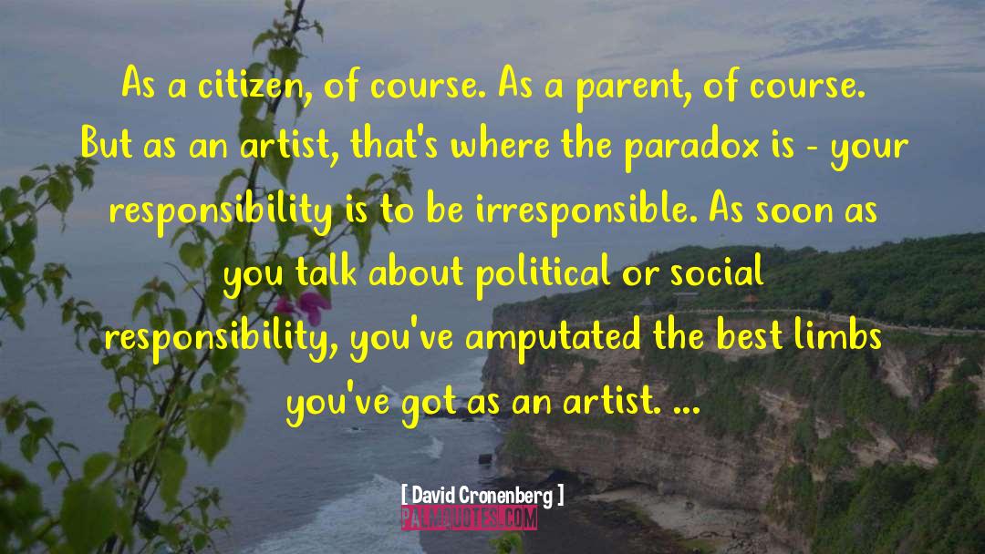 Fiddlerman Artist quotes by David Cronenberg