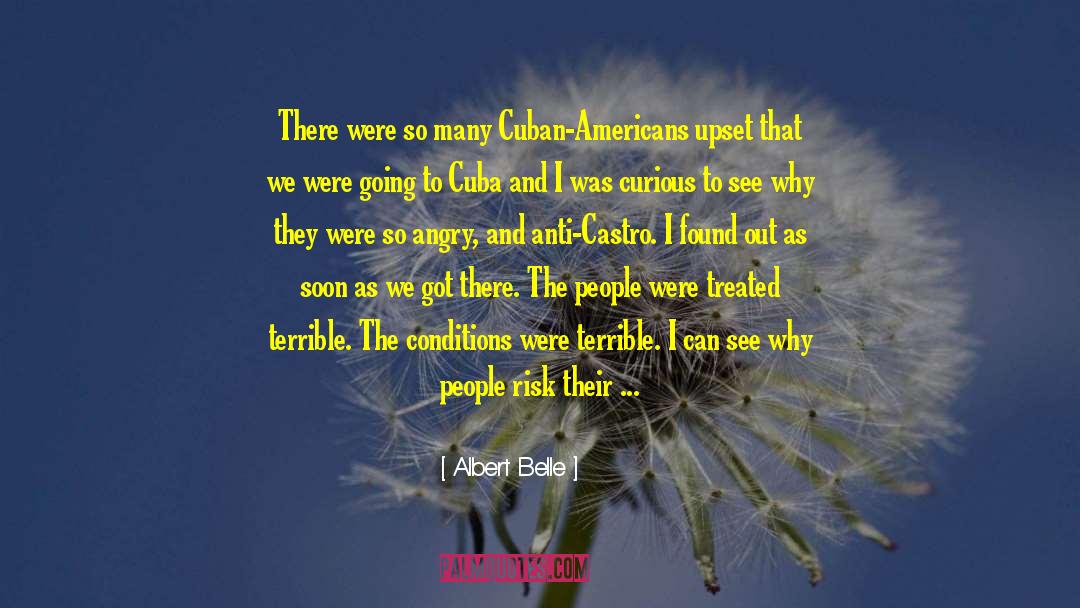 Fidel Castro quotes by Albert Belle