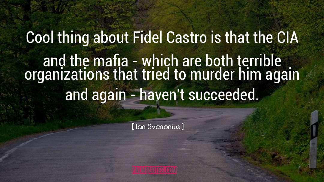 Fidel Castro quotes by Ian Svenonius