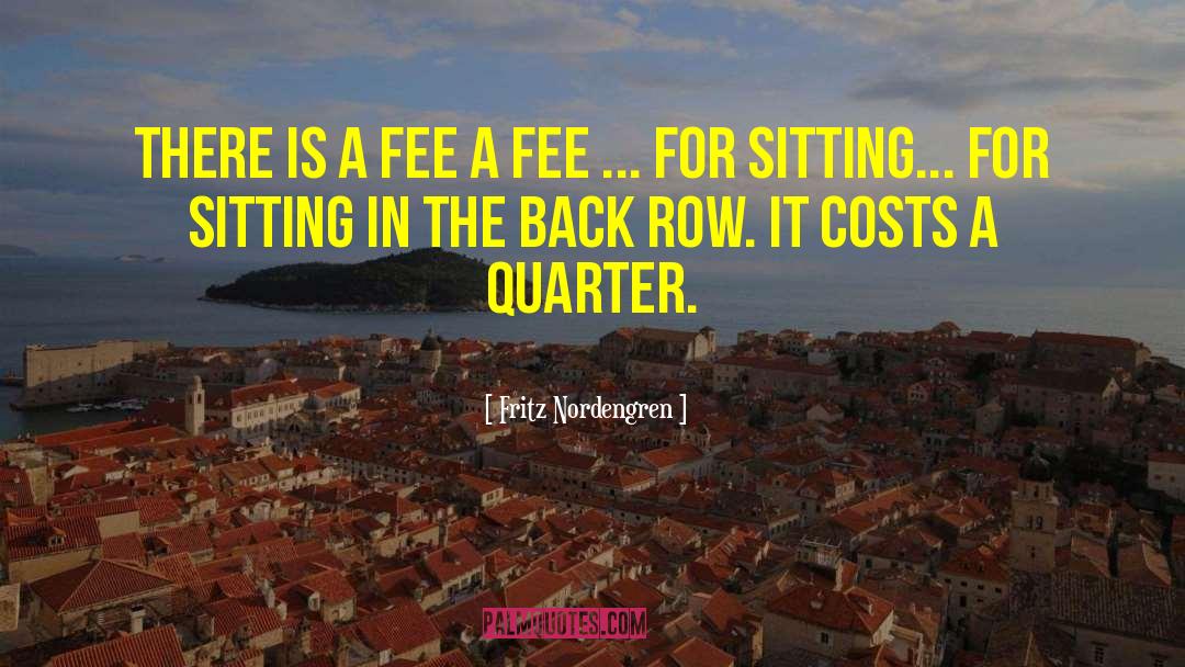 Fidelity Title Fee Quote quotes by Fritz Nordengren