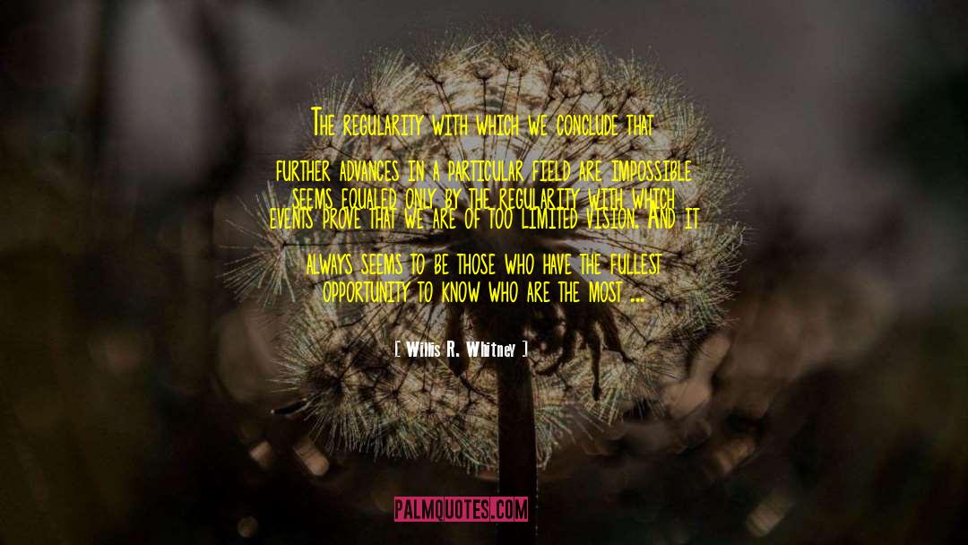 Field Of Imagination quotes by Willis R. Whitney