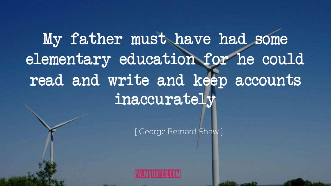 Fielder Elementary quotes by George Bernard Shaw