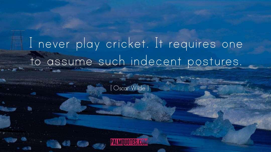 Fielding Cricket quotes by Oscar Wilde