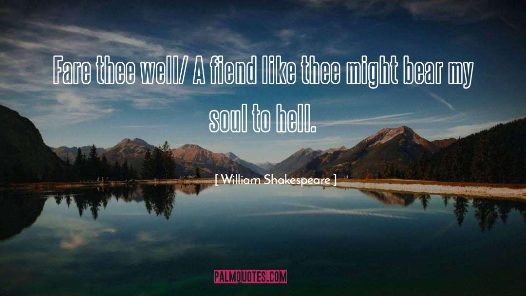 Fiend quotes by William Shakespeare