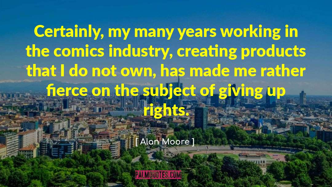 Fierce Fighting quotes by Alan Moore