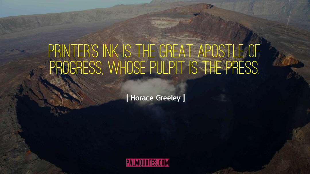 Fierce Ink Press quotes by Horace Greeley